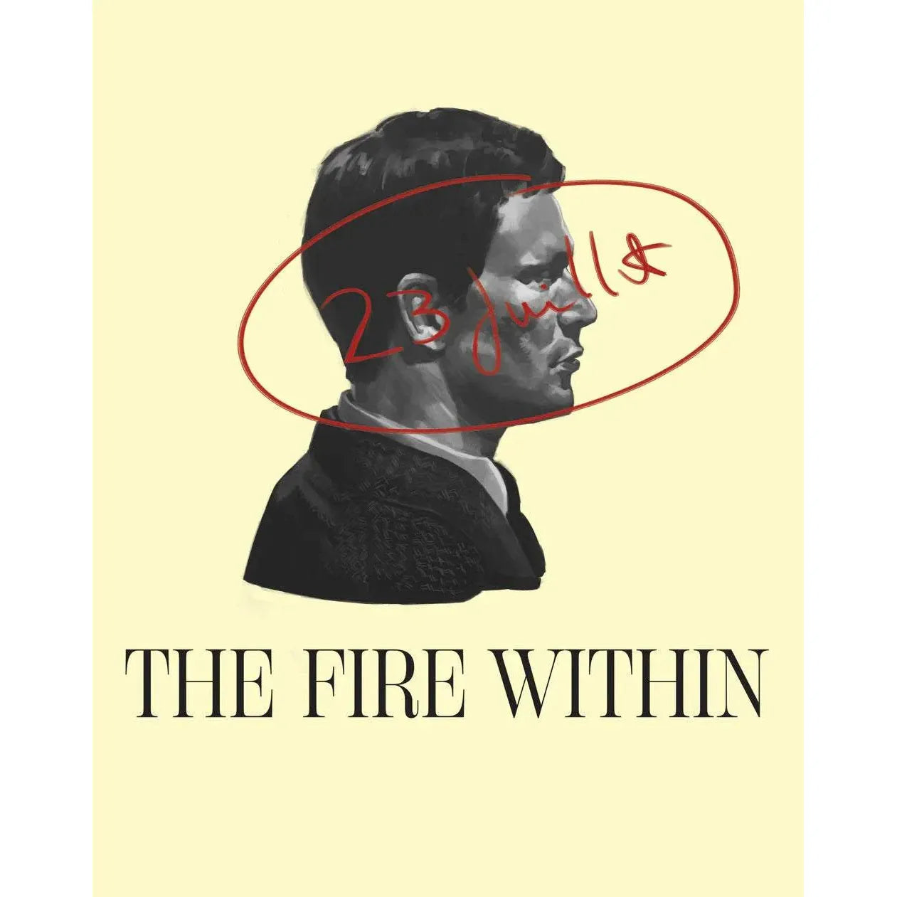 Blu-ray cover of The Fire Within 1963 with limited edition slipcover showing a black and white profile of a man and the title in bold letters.