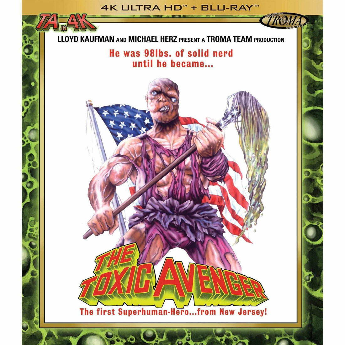 The Toxic Avenger 4K Ultra HD Blu-ray cover featuring mutated hero holding a mop with American flag background