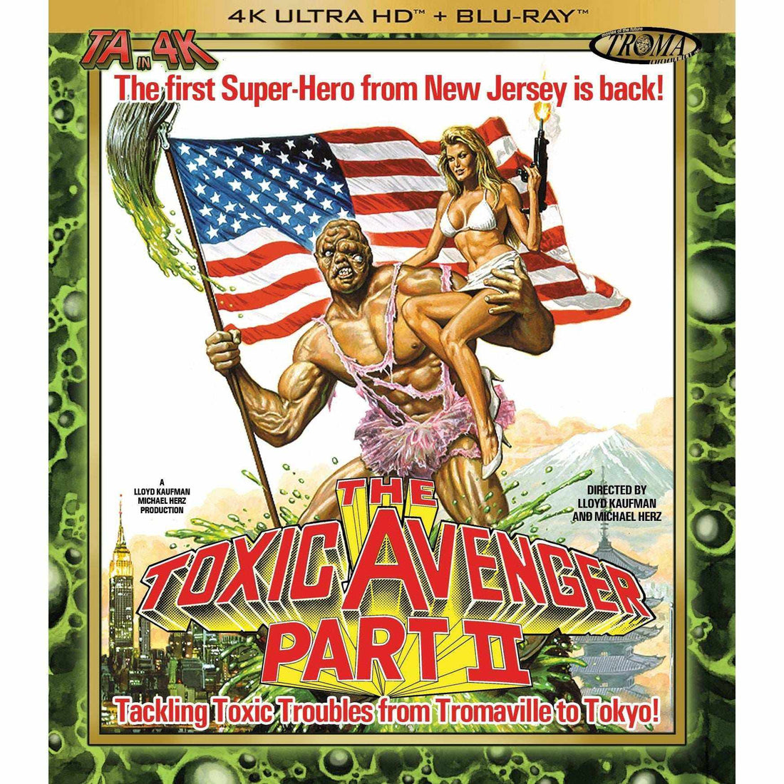 The Toxic Avenger Part II 4K Ultra HD Blu-ray cover featuring the mutated superhero holding an American flag with a woman, set against Tokyo skyline background